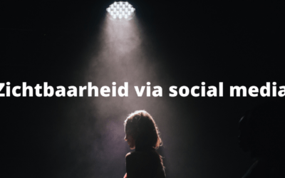 Zichtbaarheid via social media
