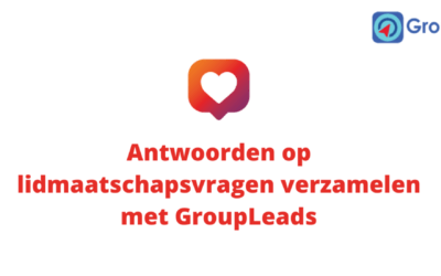 Antwoorden op lidmaatschapsvragen verzamelen met GroupLeads