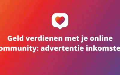 Geld verdienen met je online community: advertentie inkomsten