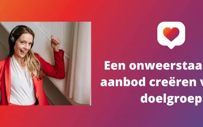 Een onweerstaanbaar aanbod creëren voor je doelgroep