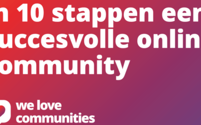 Een succesvolle online community bouwen – 10 stappenplan