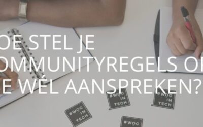 Hoe stel je Community regels op die wél aanspreken?