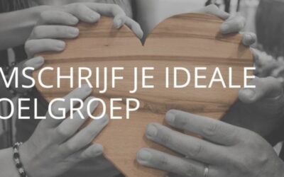 Omschrijf je ideale doelgroep